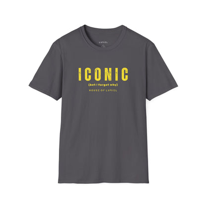 T-Shirt Iconic (but I forgot why) T-Shirt Iconic (but I forgot why) T-Shirt