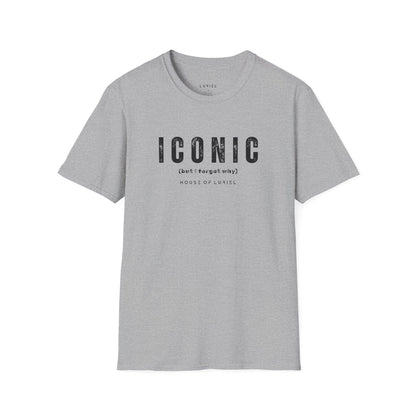 T-Shirt Iconic (but I forgot why) T-Shirt Iconic (but I forgot why) T-Shirt
