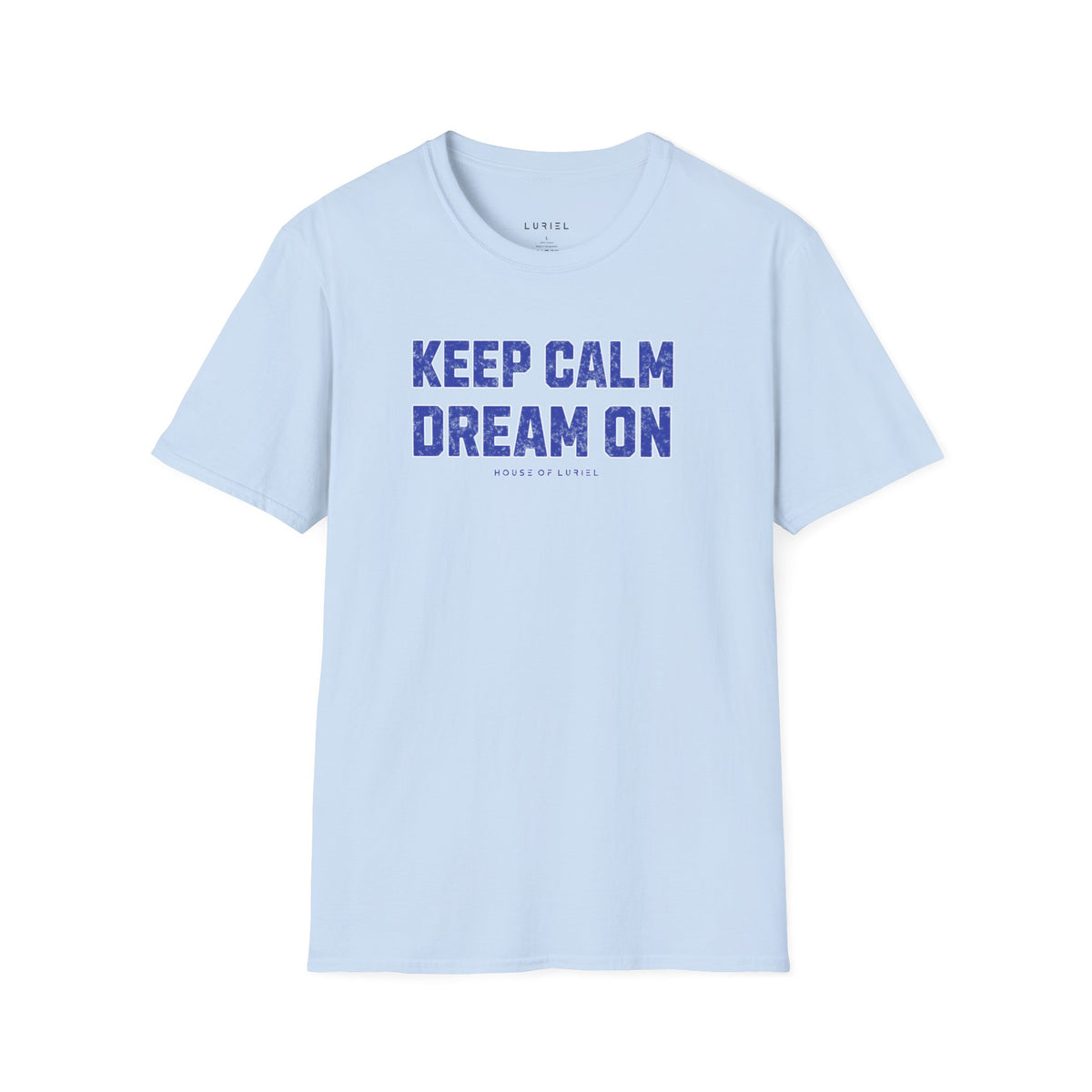 T-Shirt Keep Calm Dream On T‑Shirt Keep Calm Dream On T‑Shirt