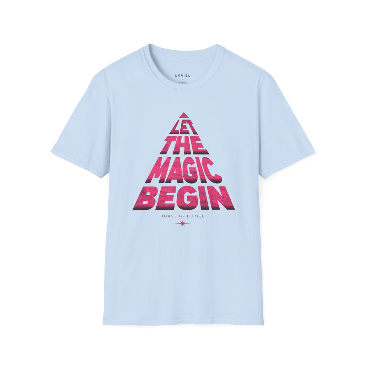 T-Shirt Let The Magic Begin T-Shirt Let The Magic Begin T-Shirt