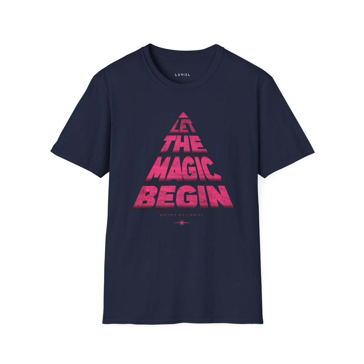 T-Shirt Let The Magic Begin T-Shirt Let The Magic Begin T-Shirt