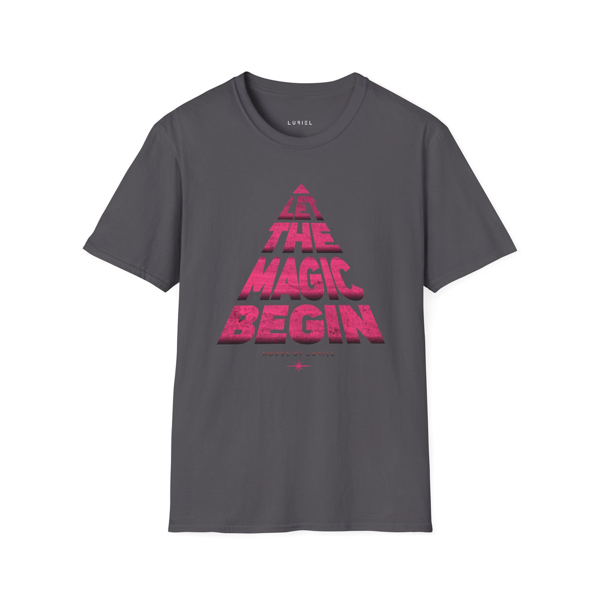 T-Shirt Let The Magic Begin T-Shirt Let The Magic Begin T-Shirt