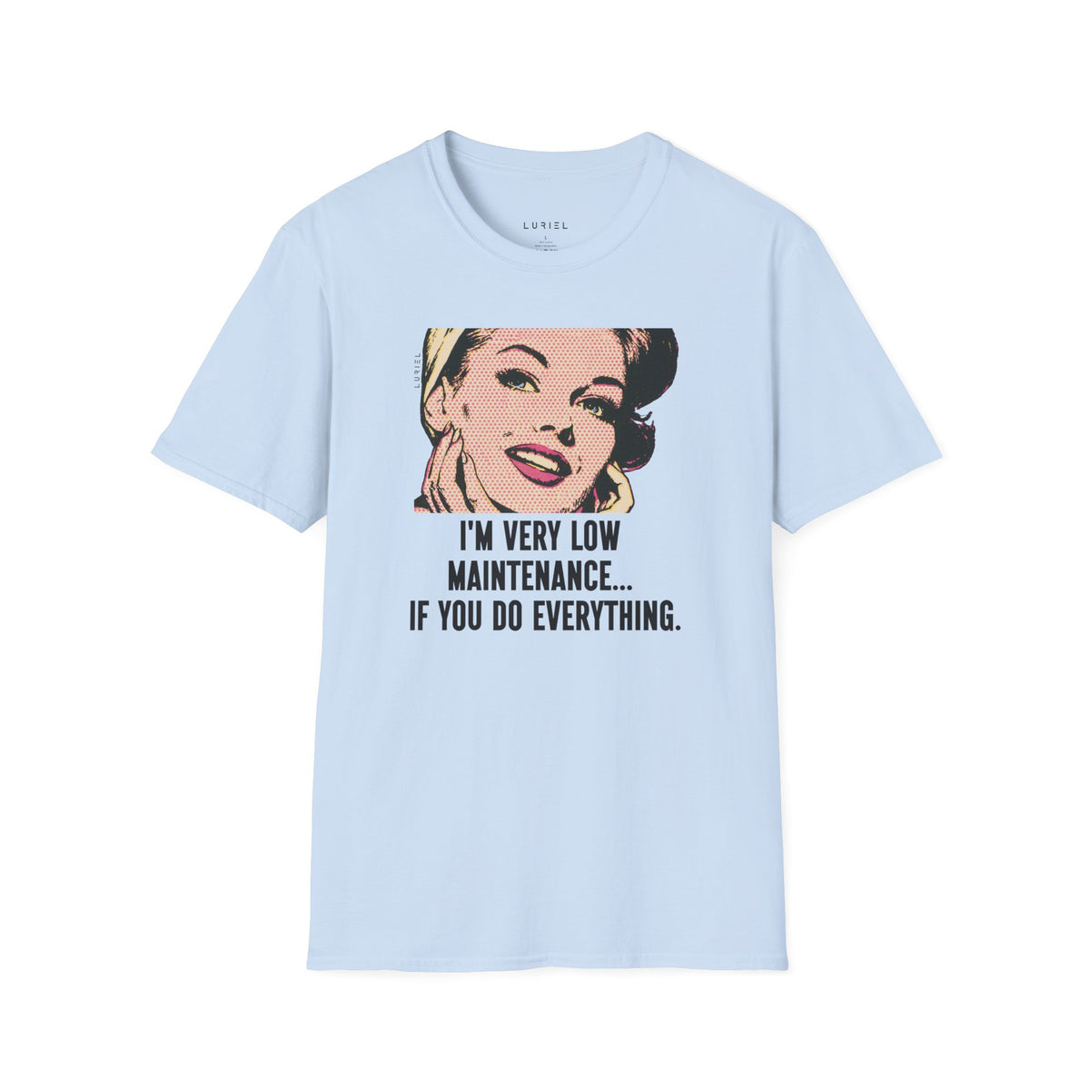 T-Shirt Low Maintenance T-Shirt Low Maintenance T-Shirt