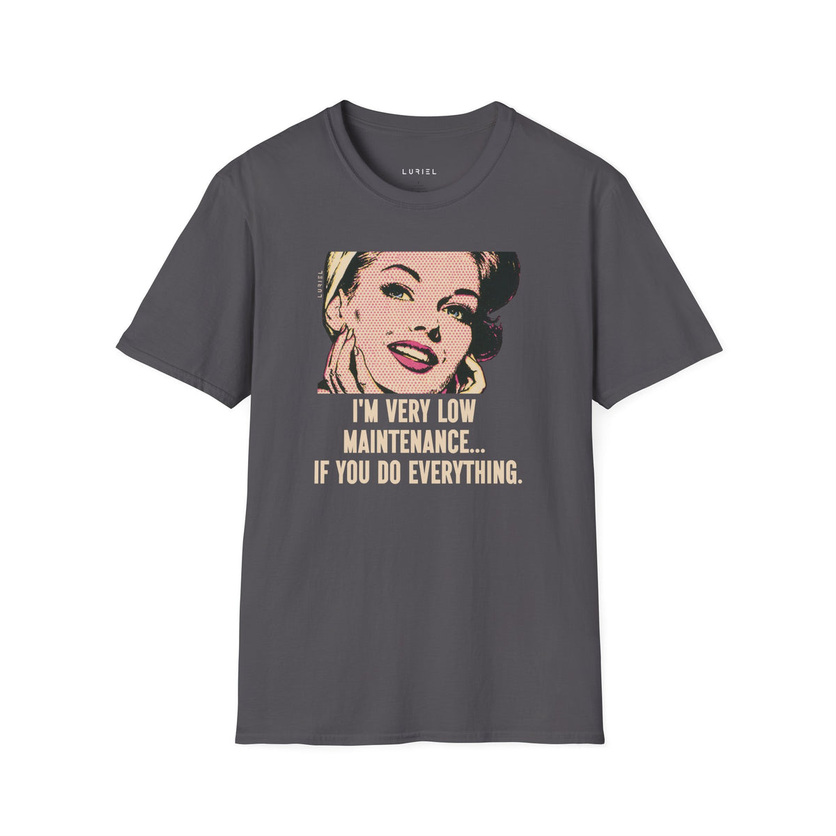 T-Shirt Low Maintenance T-Shirt Low Maintenance T-Shirt