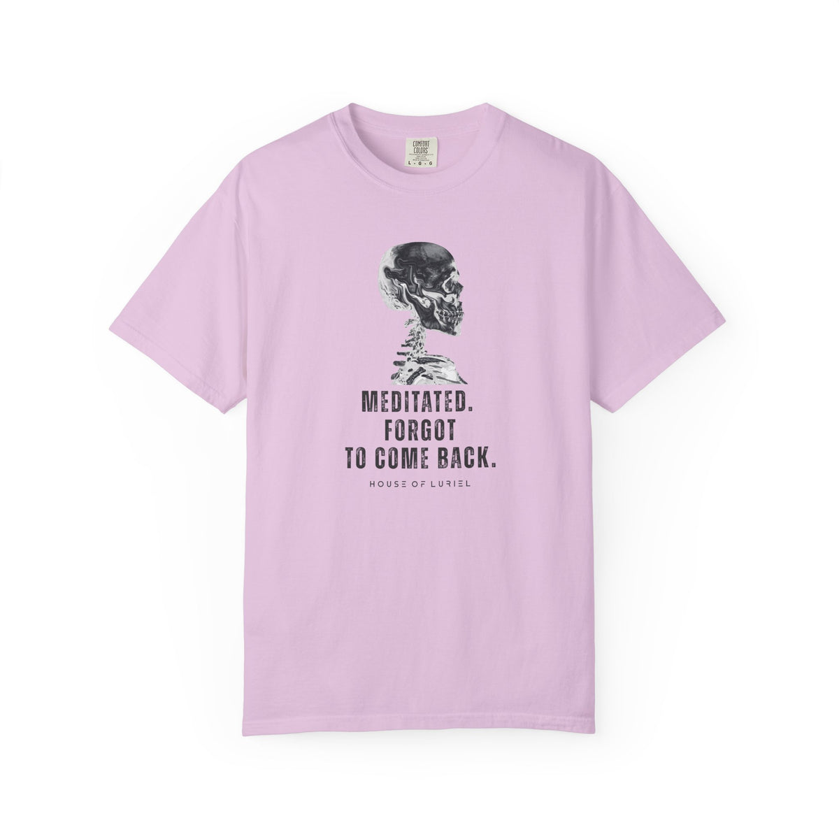 T-Shirt Meditated, Forgot To Come Back T-Shirt Meditated, Forgot To Come Back T-Shirt
