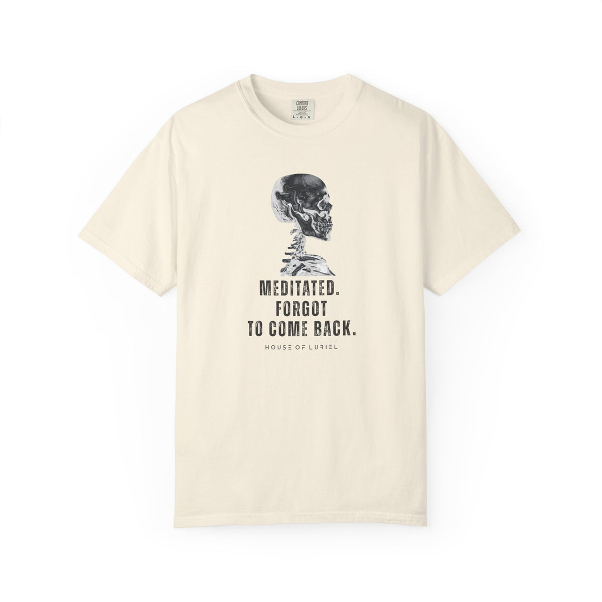 T-Shirt Meditated, Forgot To Come Back T-Shirt Meditated, Forgot To Come Back T-Shirt