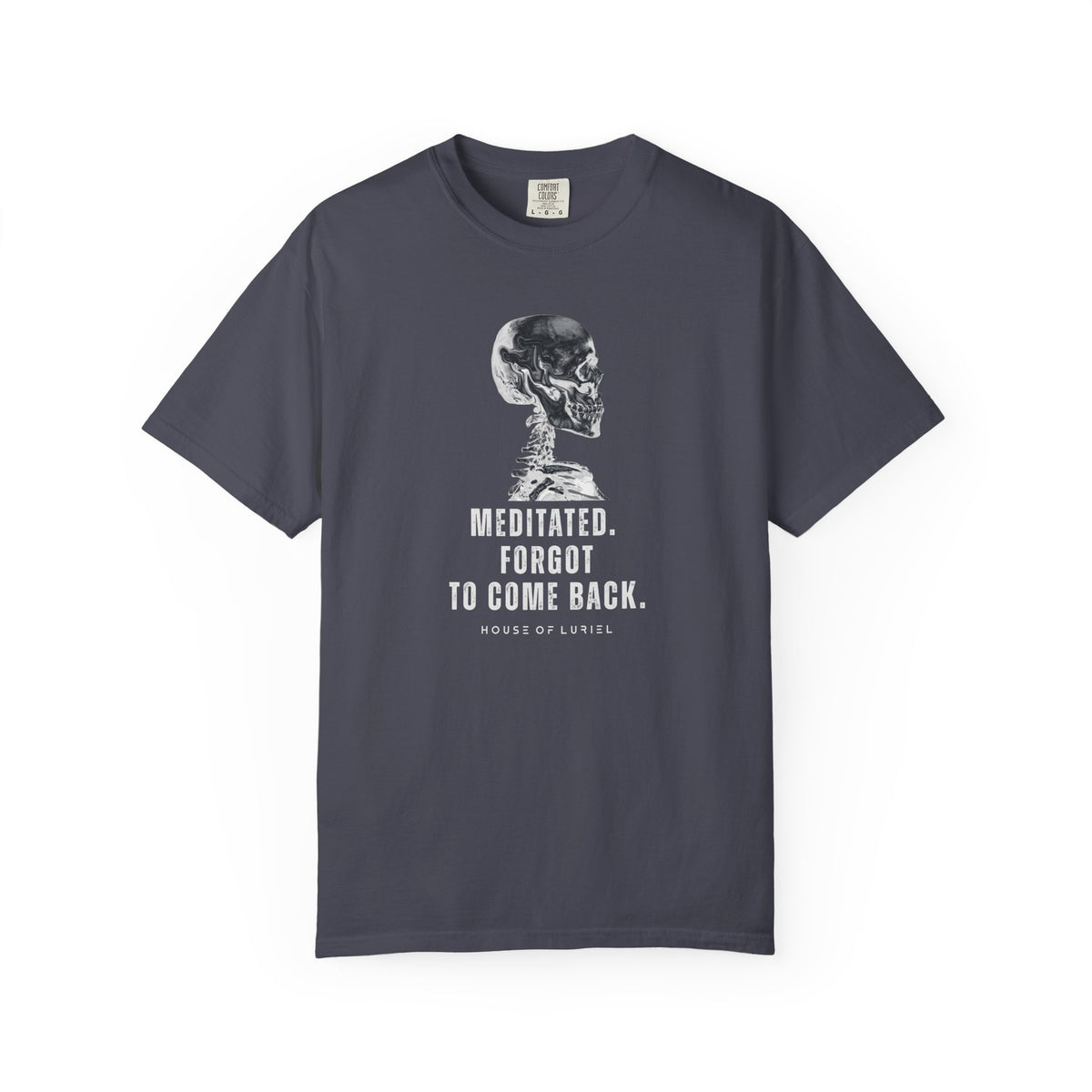 T-Shirt Meditated, Forgot To Come Back T-Shirt Meditated, Forgot To Come Back T-Shirt