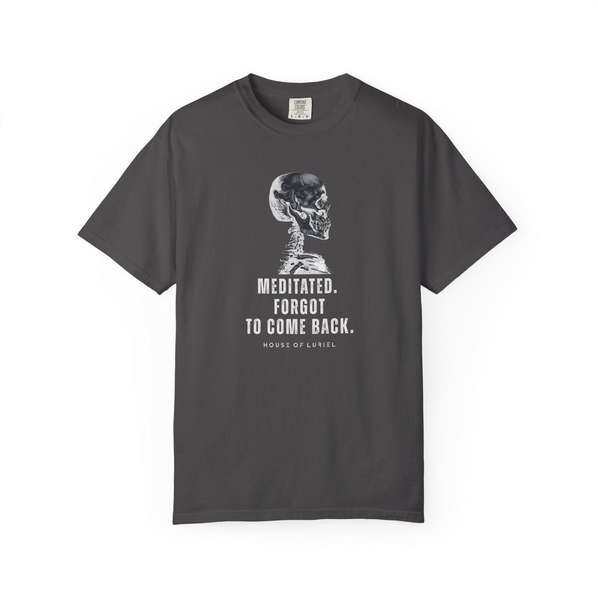 T-Shirt Meditated, Forgot To Come Back T-Shirt Meditated, Forgot To Come Back T-Shirt