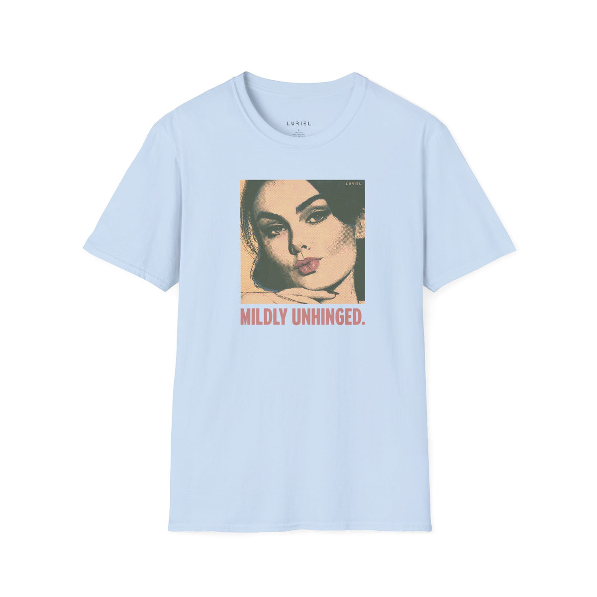T-Shirt Mildly Unhinged T-Shirt Mildly Unhinged T-Shirt