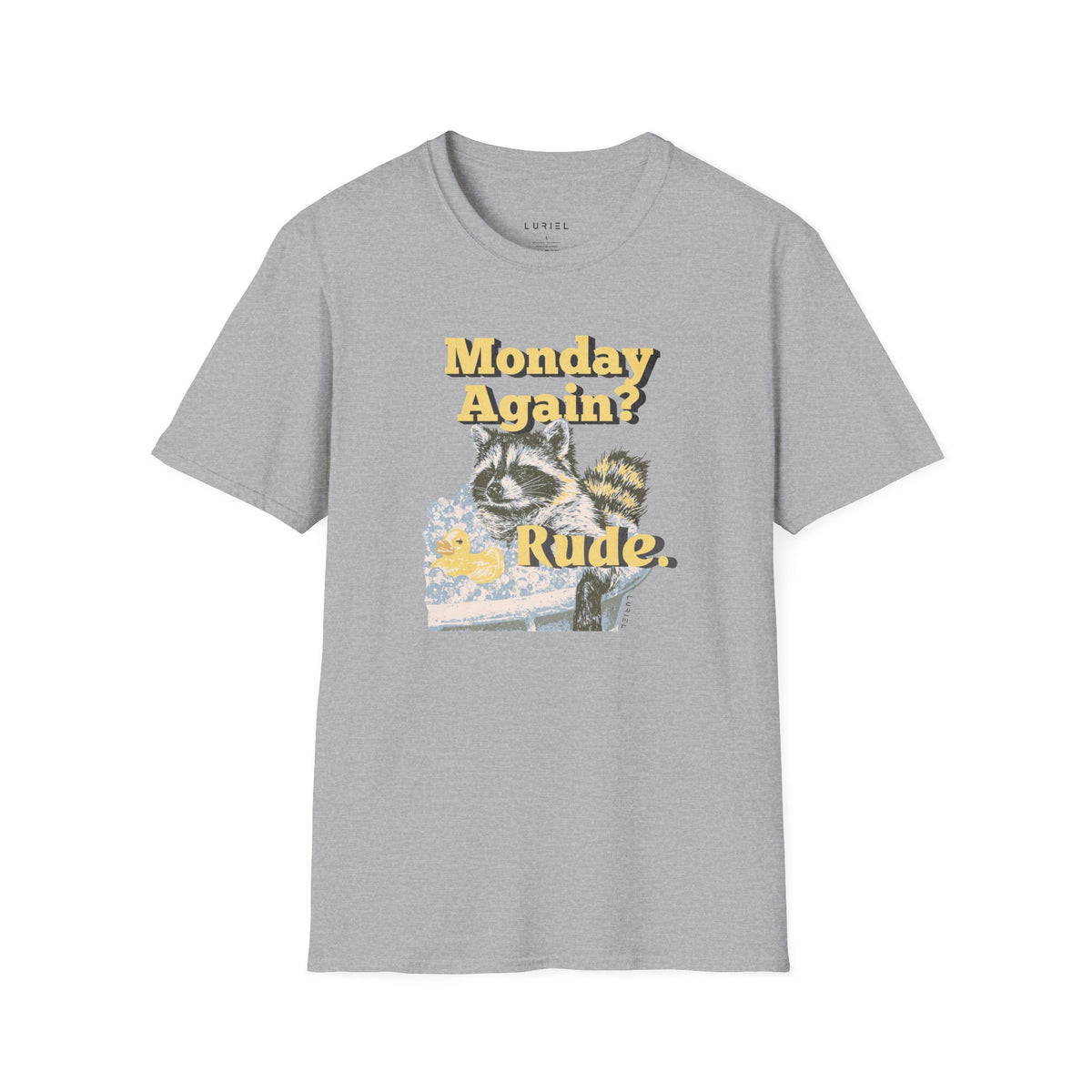 T-Shirt Monday Again? T-Shirt Monday Again? T-Shirt