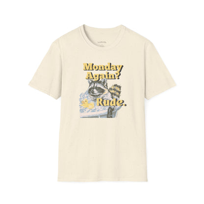 T-Shirt Monday Again? T-Shirt Monday Again? T-Shirt