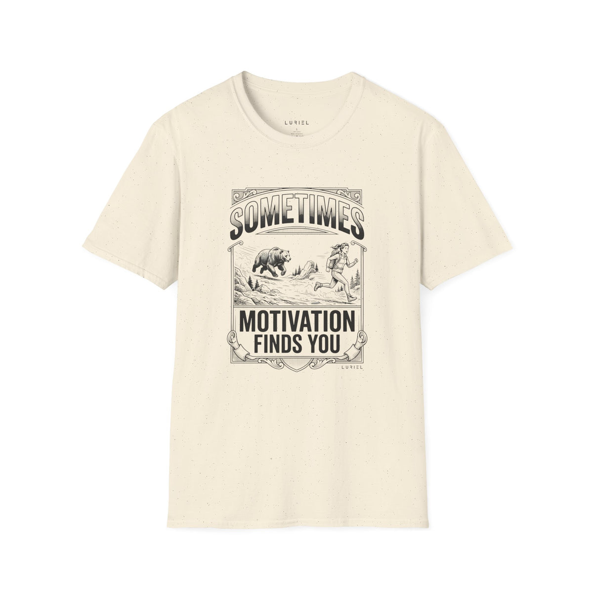 T-Shirt Motivation Finds You T-Shirt Motivation Finds You T-Shirt