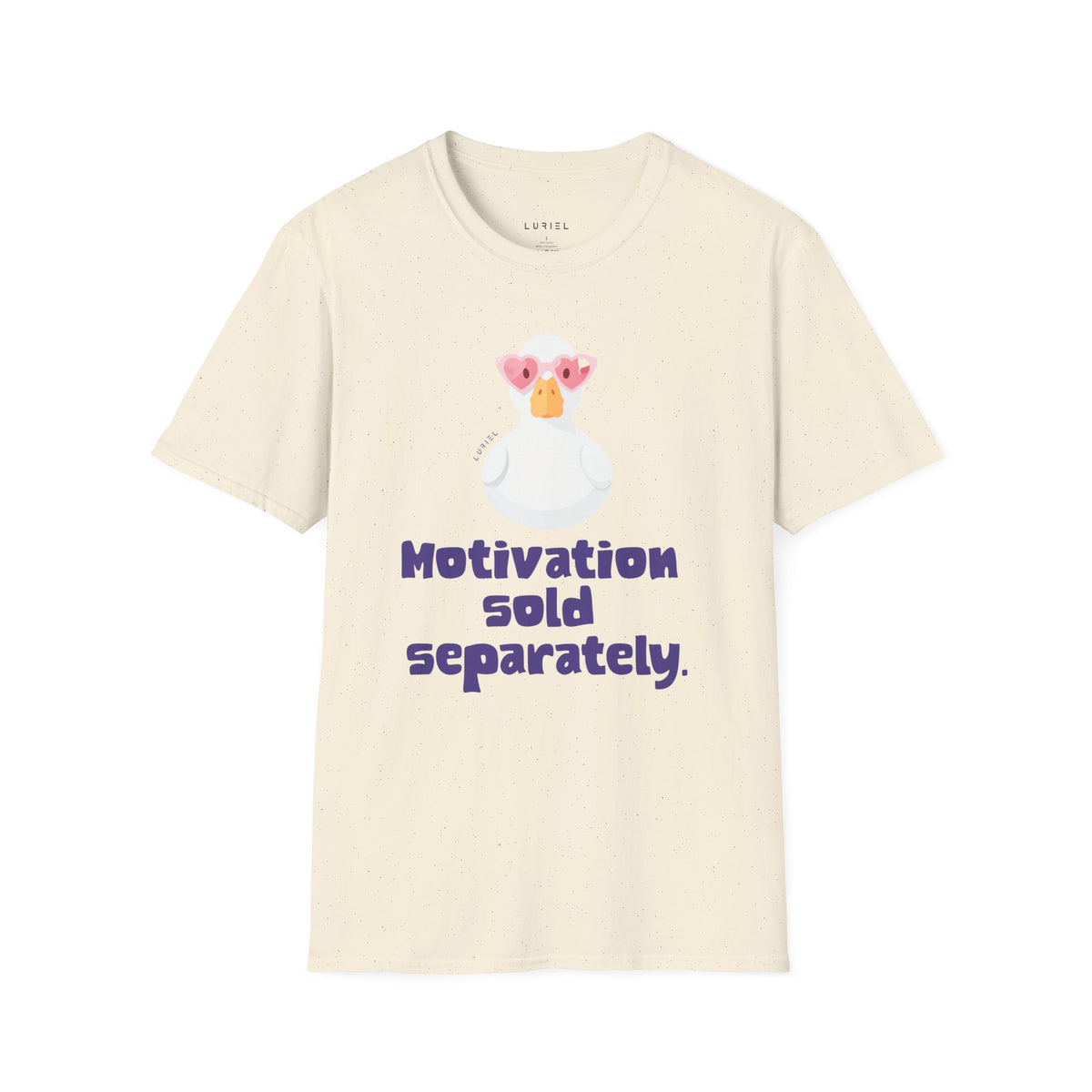 T-Shirt Motivation Sold Separately T-Shirt Motivation Sold Separately T-Shirt