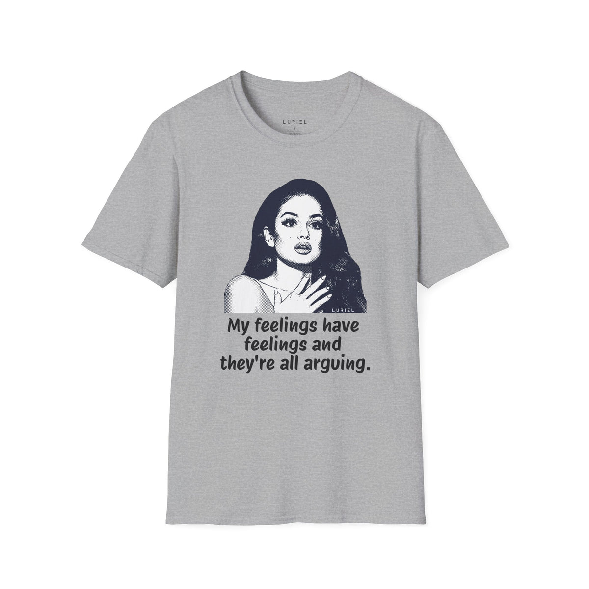 T-Shirt My Feelings Have Feelings T-Shirt My Feelings Have Feelings T-Shirt