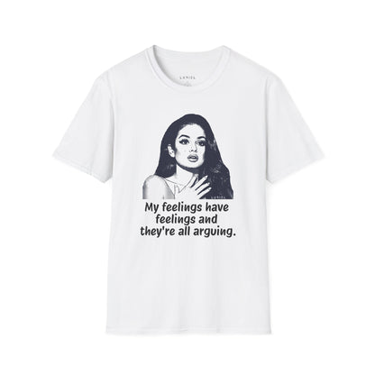T-Shirt My Feelings Have Feelings T-Shirt My Feelings Have Feelings T-Shirt
