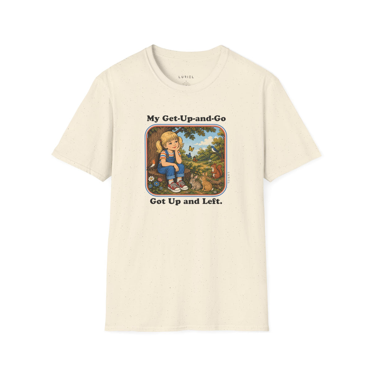 T-Shirt My Get-Up-and-Go T-Shirt My Get-Up-and-Go T-Shirt