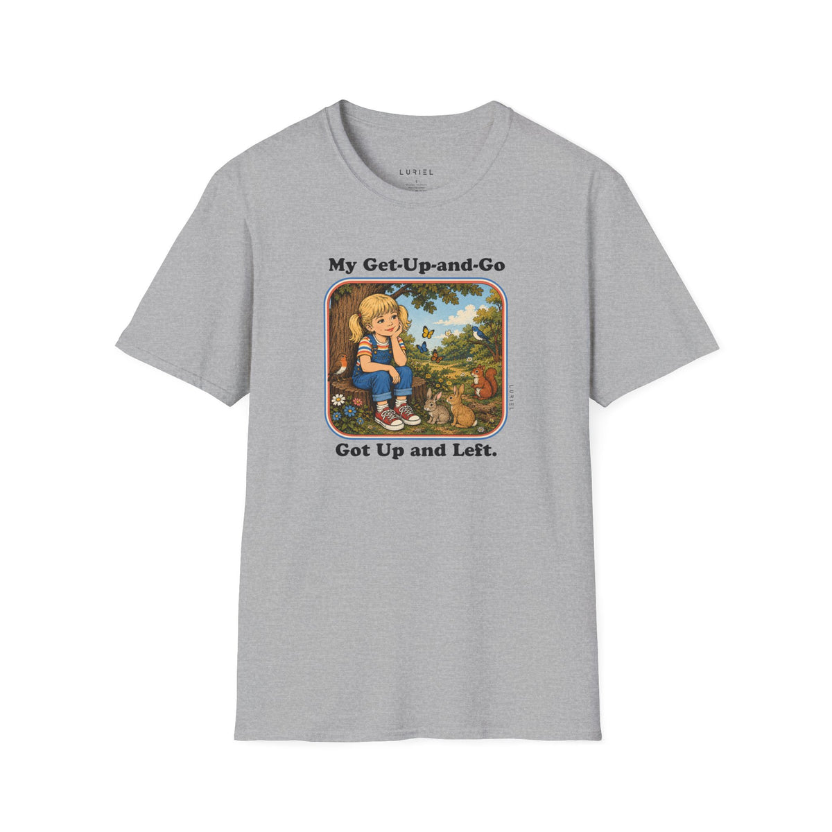 T-Shirt My Get-Up-and-Go T-Shirt My Get-Up-and-Go T-Shirt