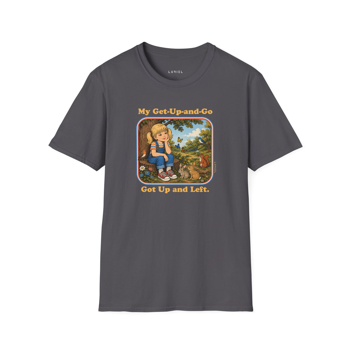 T-Shirt My Get-Up-and-Go T-Shirt My Get-Up-and-Go T-Shirt