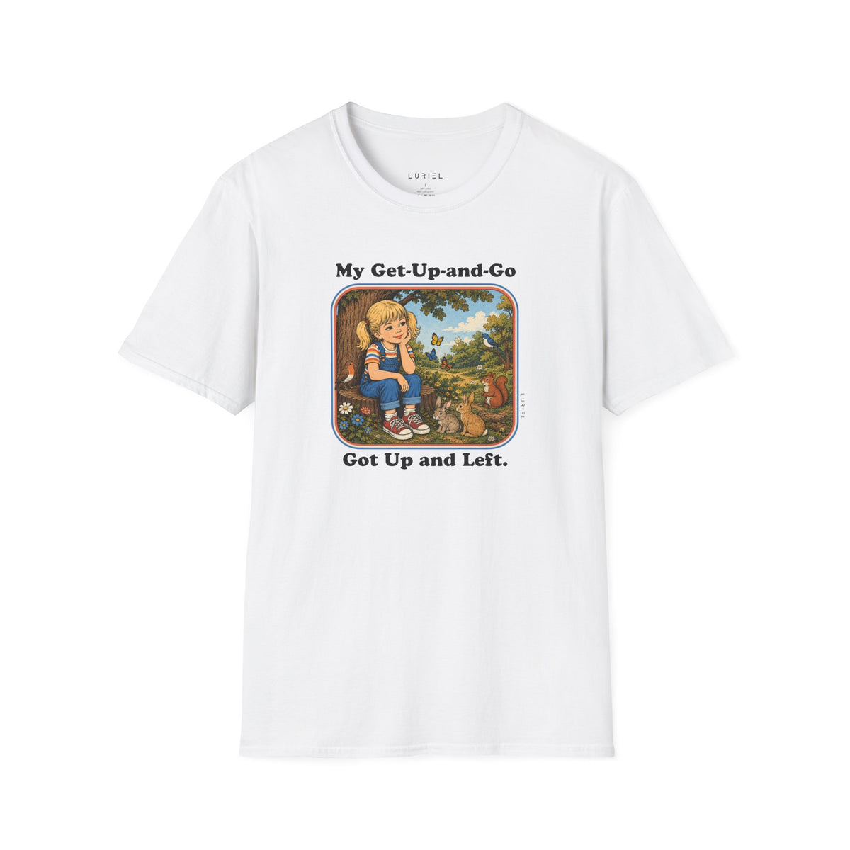 T-Shirt My Get-Up-and-Go T-Shirt My Get-Up-and-Go T-Shirt