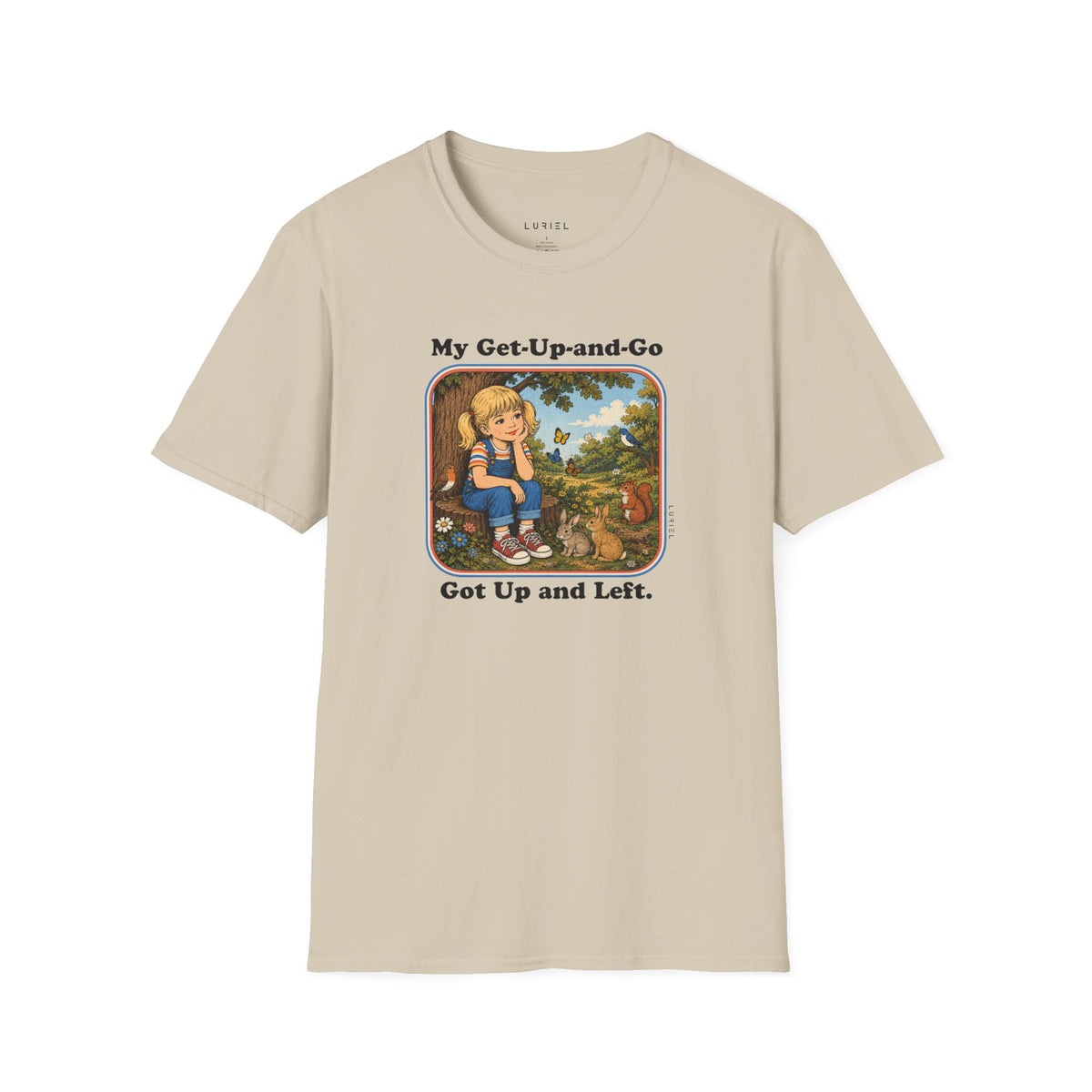 T-Shirt My Get-Up-and-Go T-Shirt My Get-Up-and-Go T-Shirt