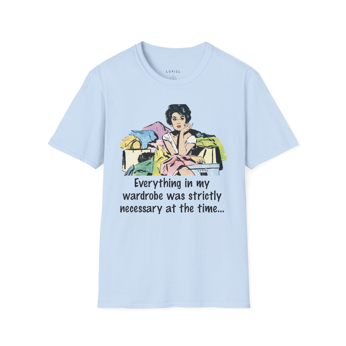 T-Shirt Necessary T-Shirt Necessary T-Shirt
