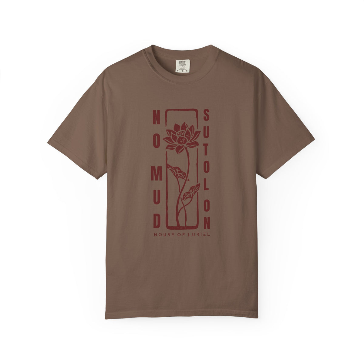 T-Shirt No Mud No Lotus T-Shirt No Mud No Lotus T-Shirt