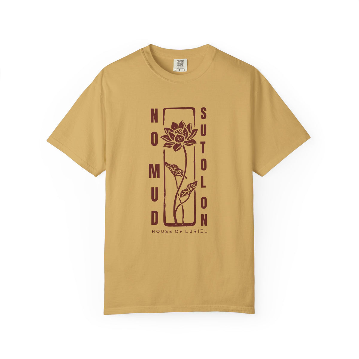 T-Shirt No Mud No Lotus T-Shirt No Mud No Lotus T-Shirt
