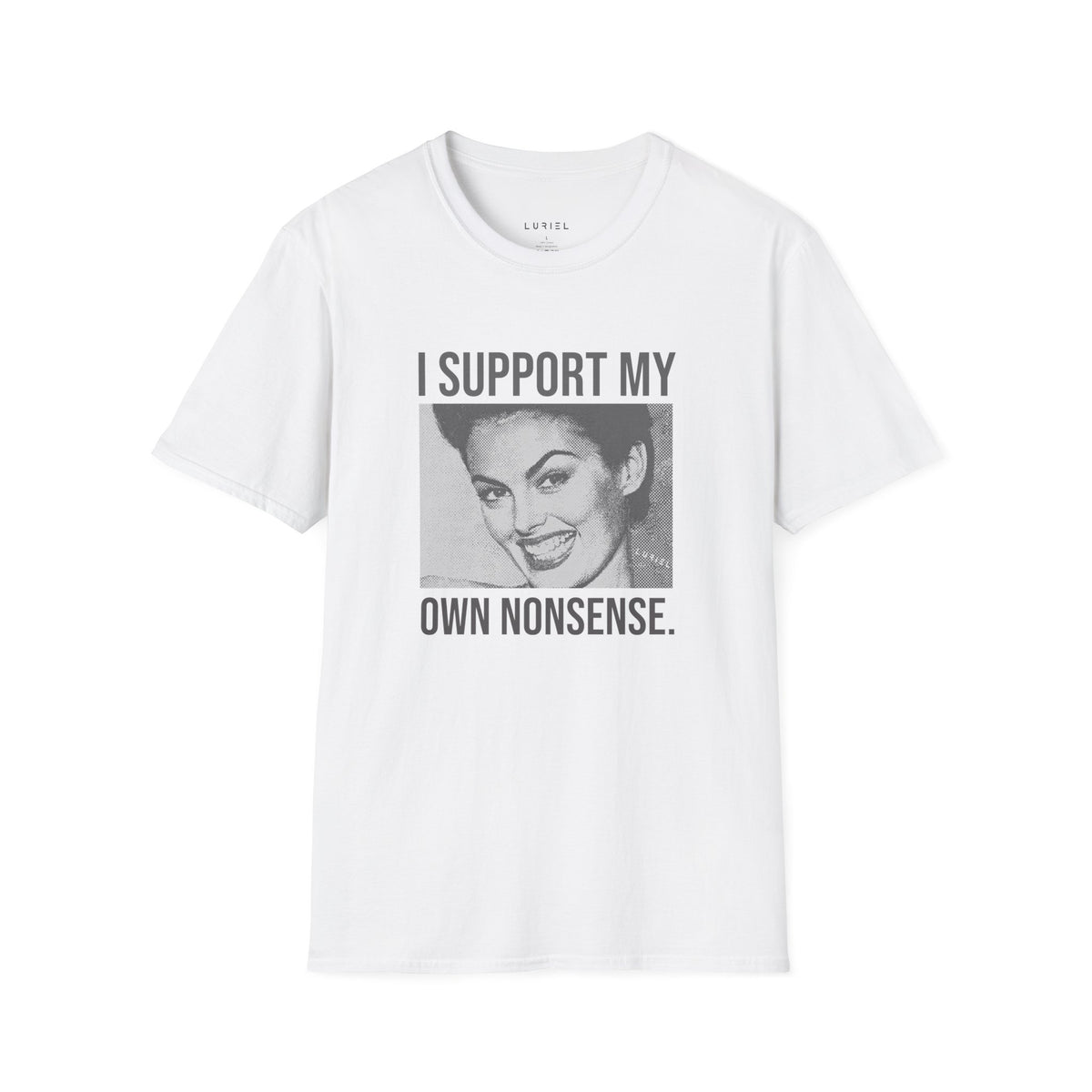 T-Shirt Nonsense T-Shirt Nonsense T-Shirt