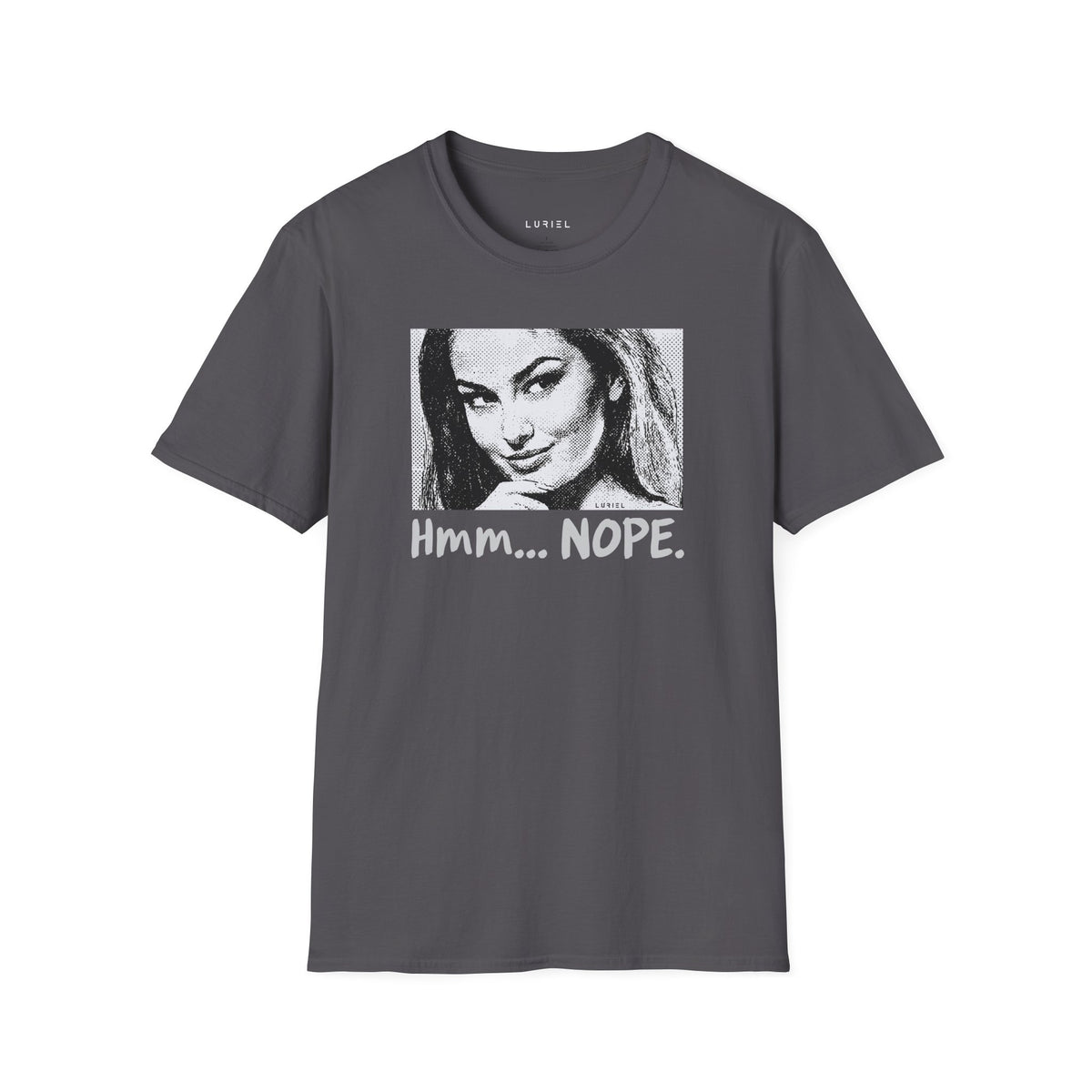 T-Shirt Nope. T-Shirt Nope. T-Shirt
