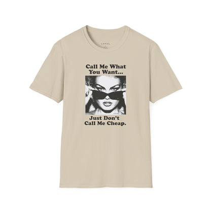 T-Shirt Not Cheap T-Shirt Not Cheap T-Shirt