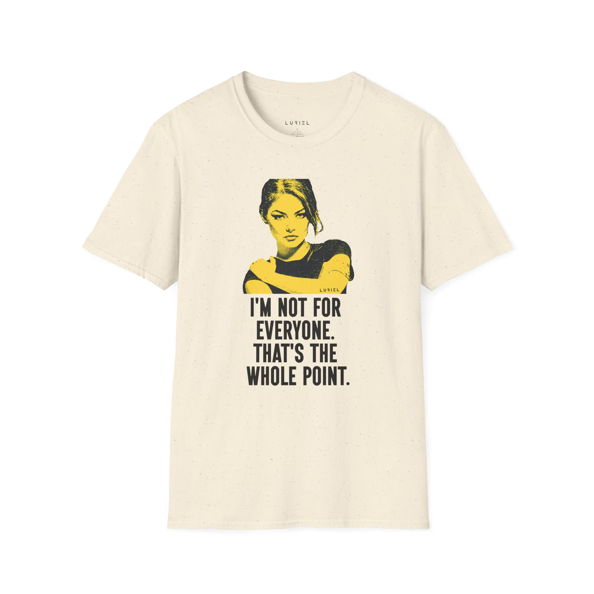 T-Shirt Not For Everyone T-Shirt Not For Everyone T-Shirt