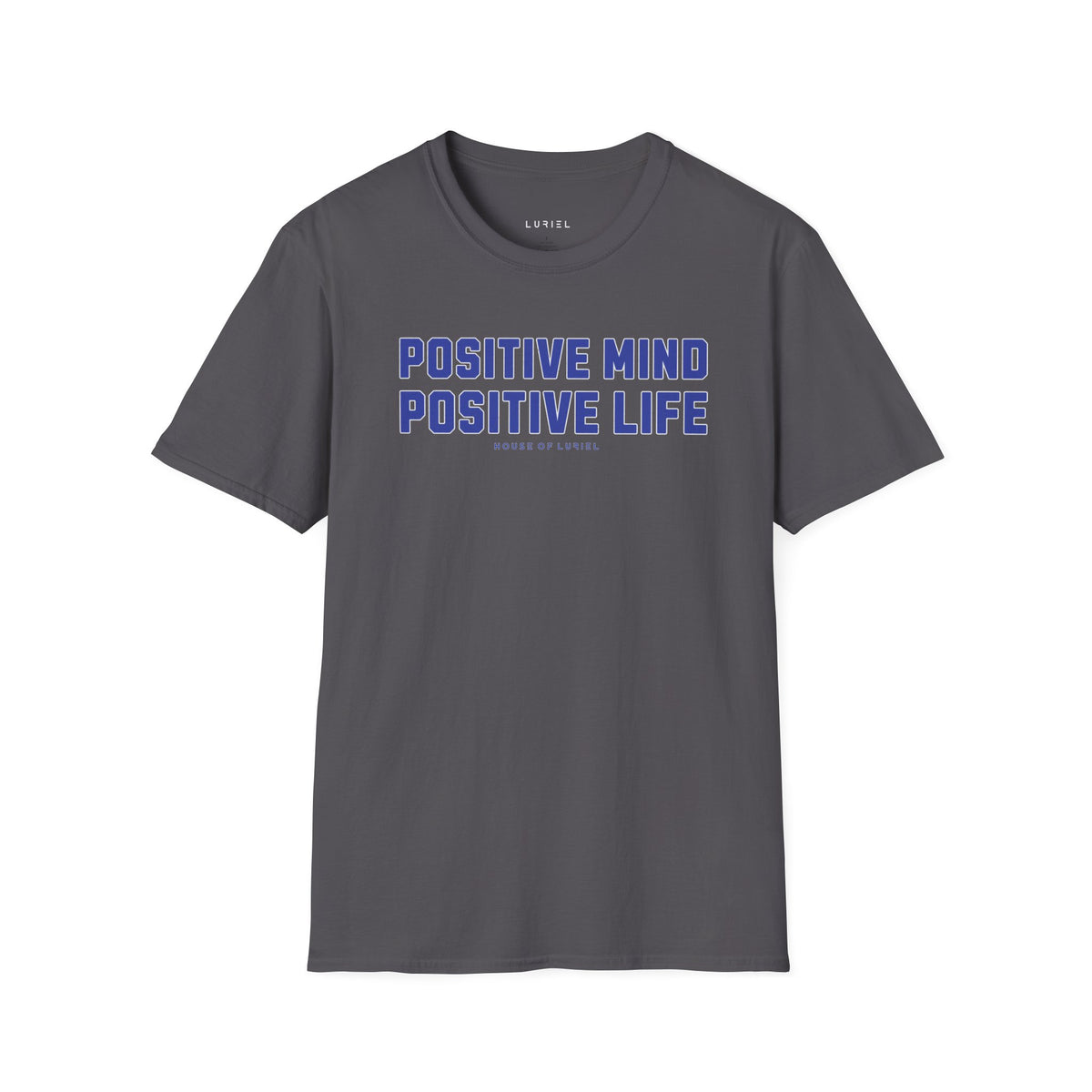 T-Shirt Positive Mind. Positive Life. T-Shirt Positive Mind. Positive Life. T-Shirt