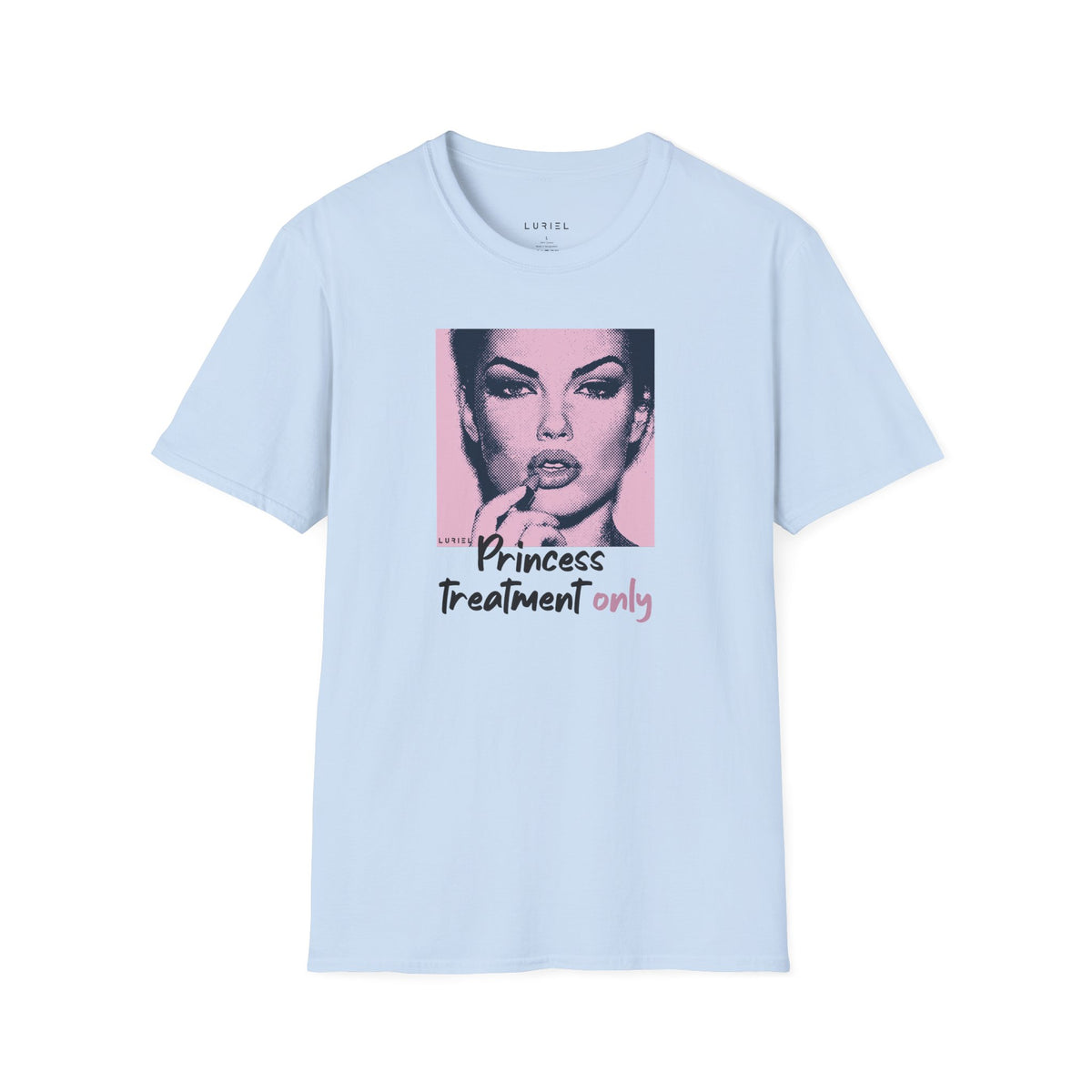 T-Shirt Princess Treatment T-Shirt Princess Treatment T-Shirt