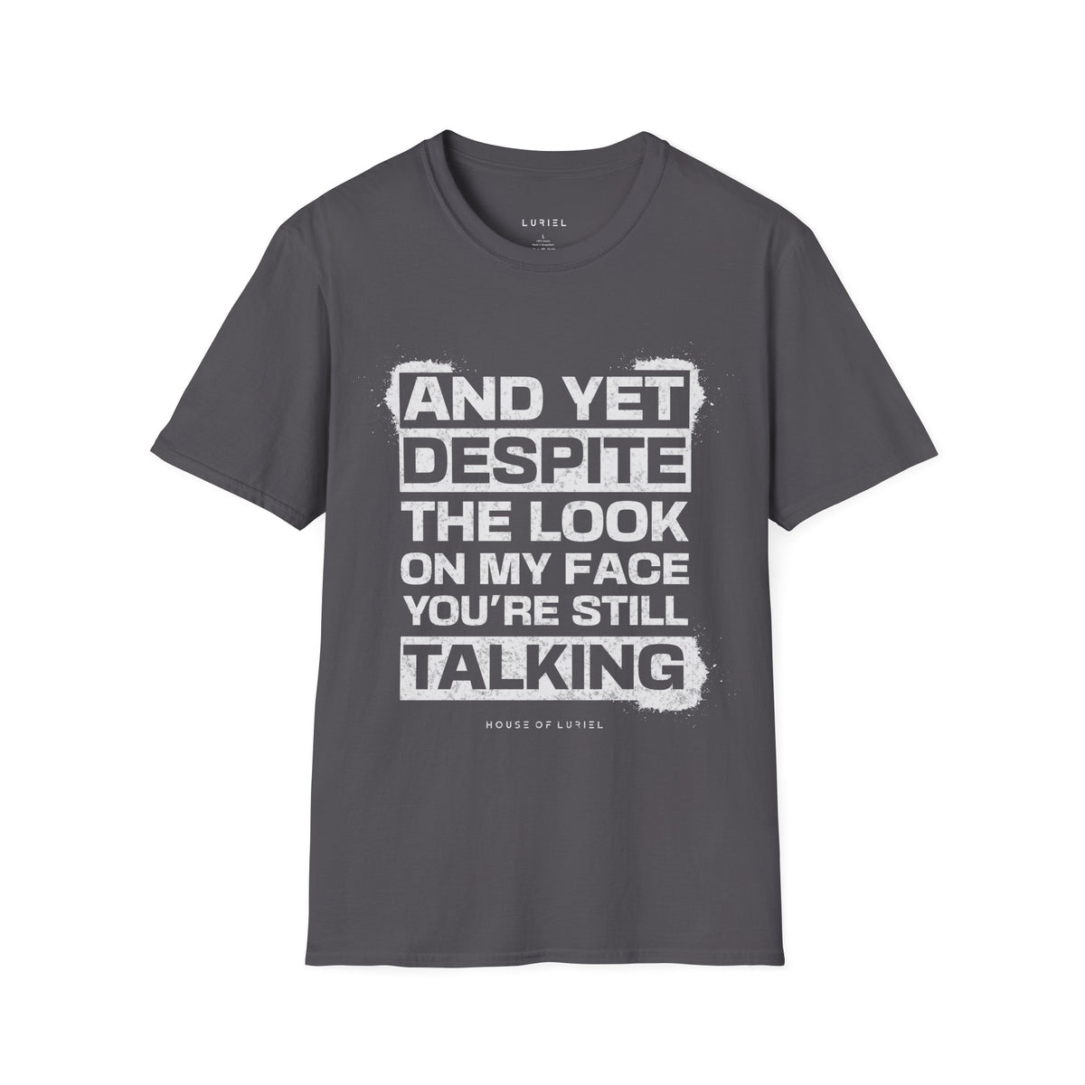 T-Shirt Still Talking? T-Shirt Still Talking? T-Shirt