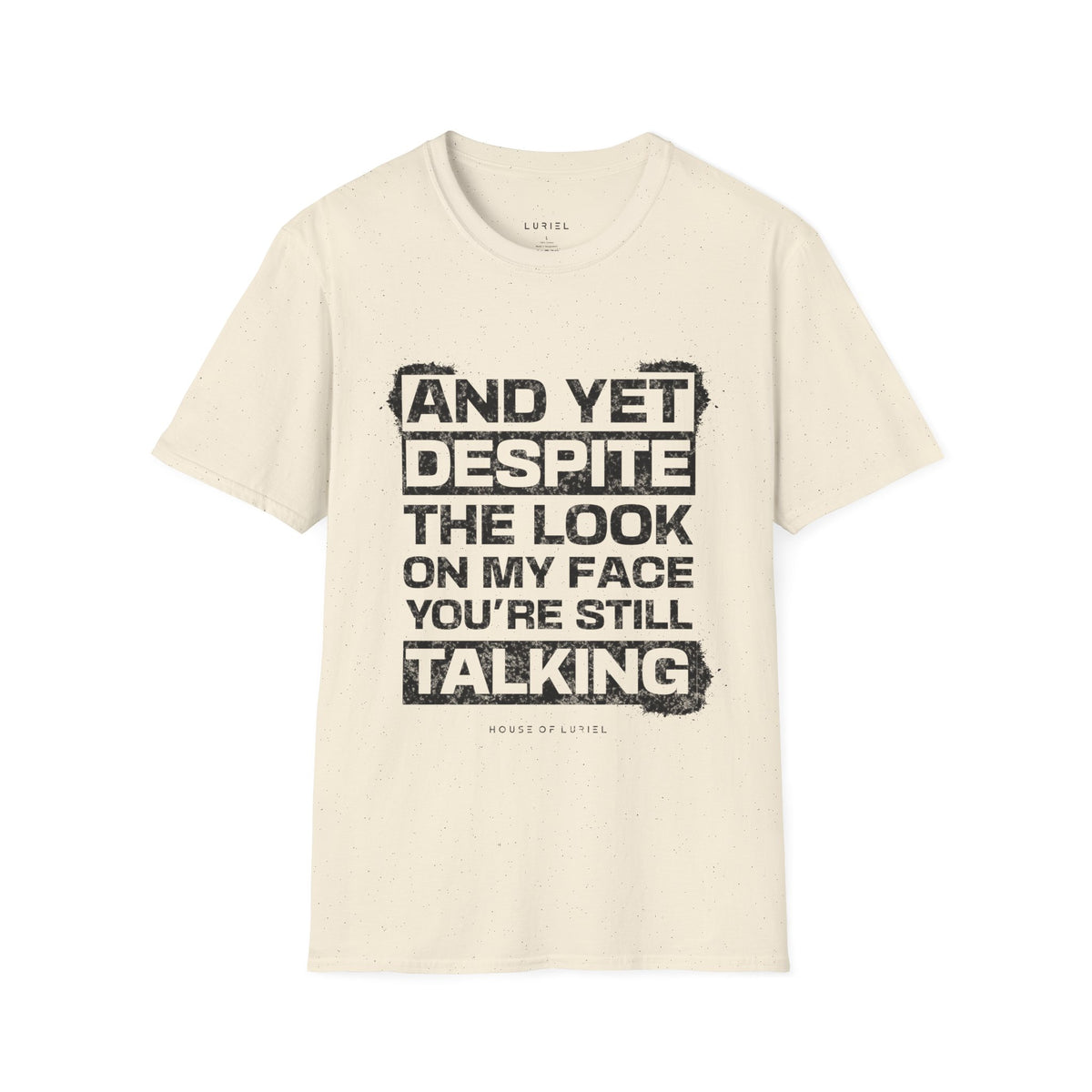 T-Shirt Still Talking? T-Shirt Still Talking? T-Shirt