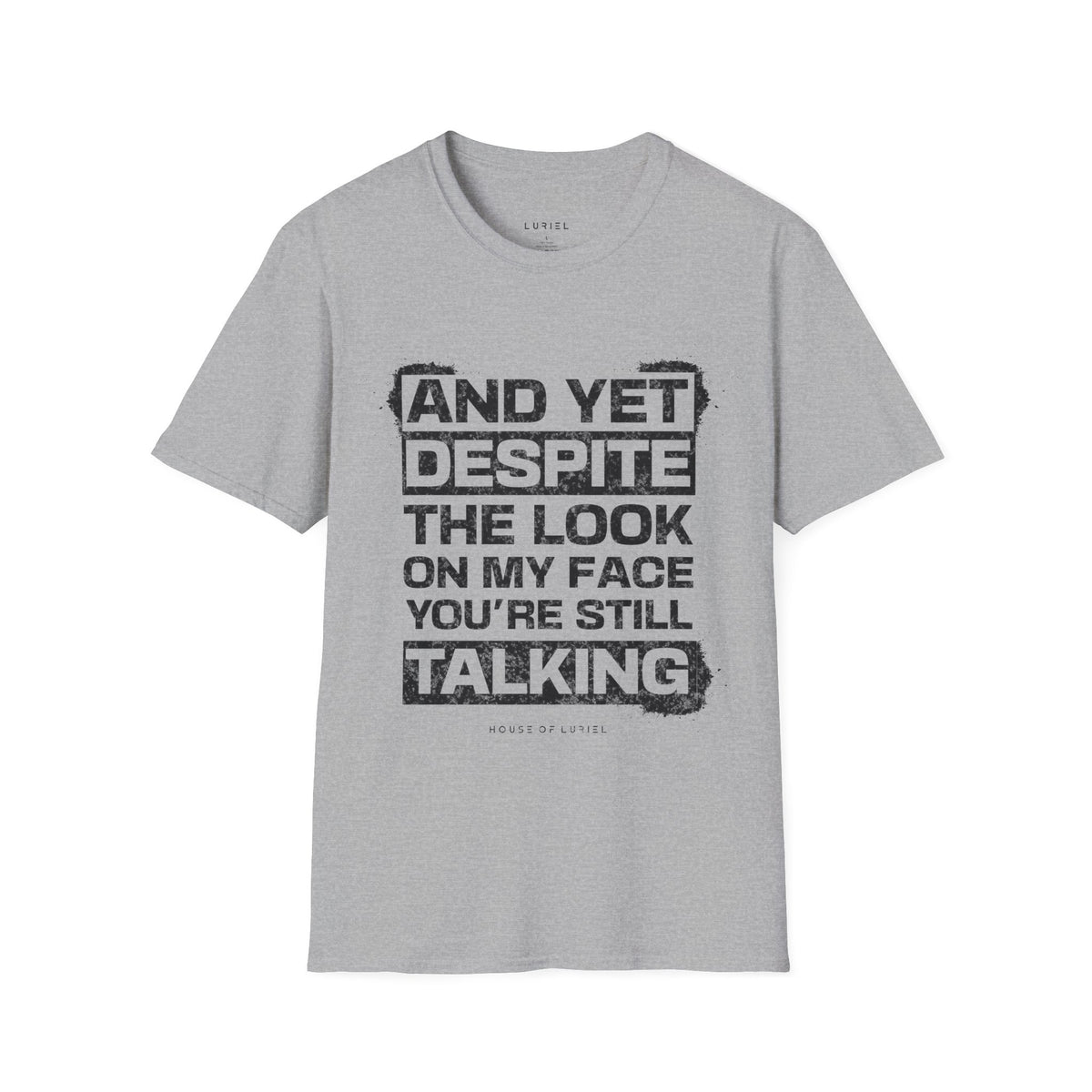 T-Shirt Still Talking? T-Shirt Still Talking? T-Shirt