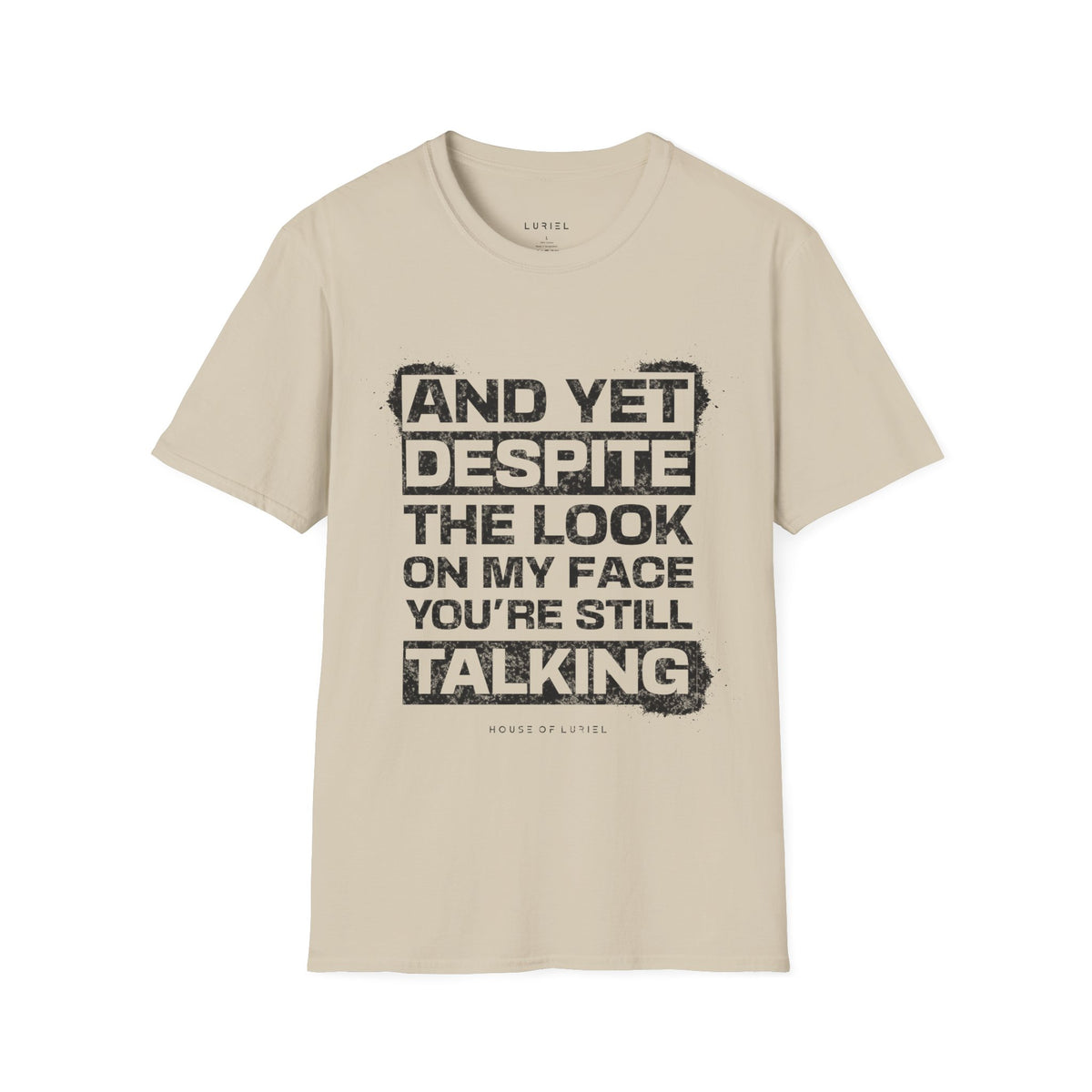 T-Shirt Still Talking? T-Shirt Still Talking? T-Shirt