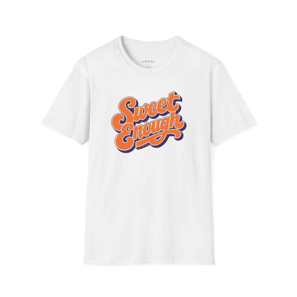 T-Shirt Sweet Enough T-Shirt Sweet Enough T-Shirt