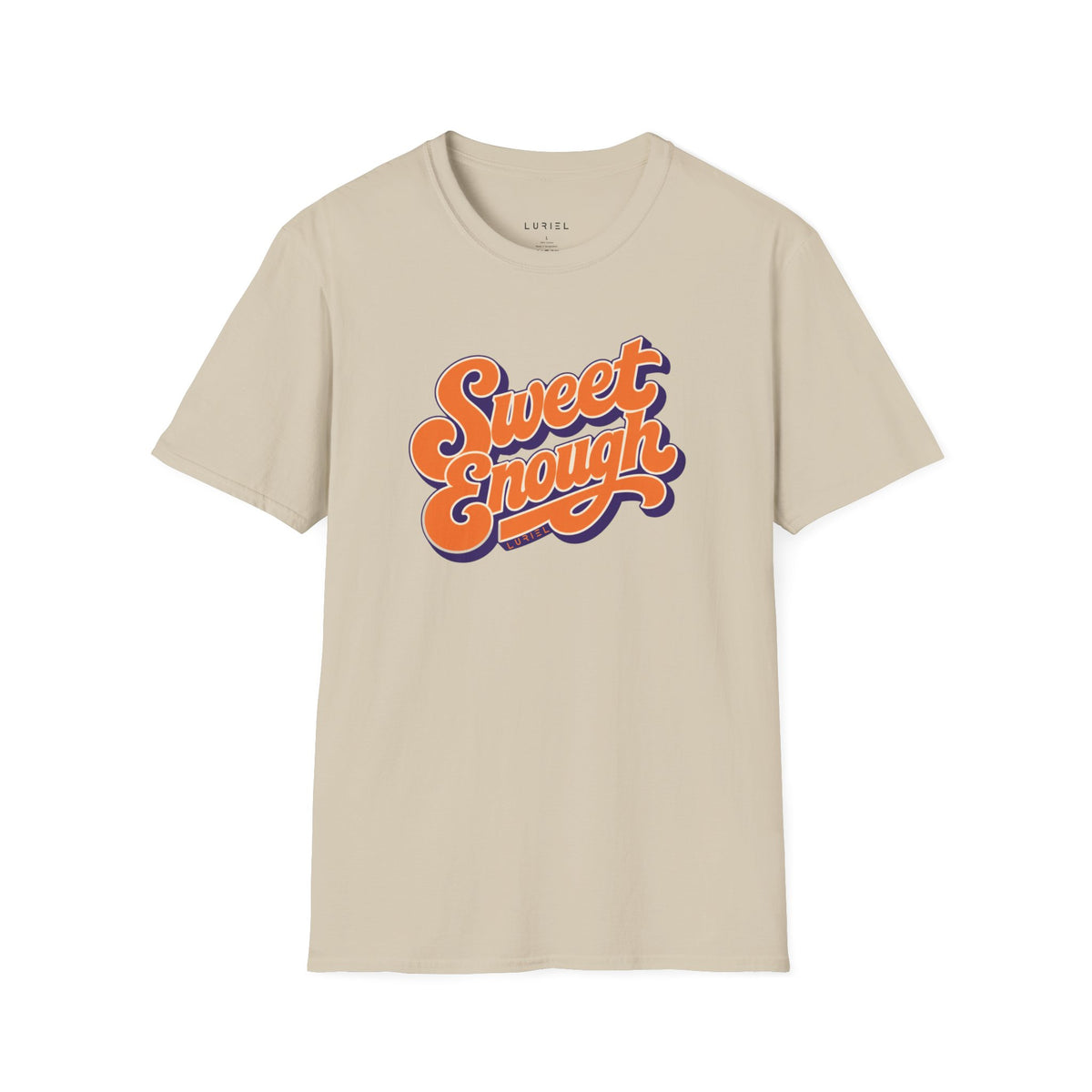 T-Shirt Sweet Enough T-Shirt Sweet Enough T-Shirt
