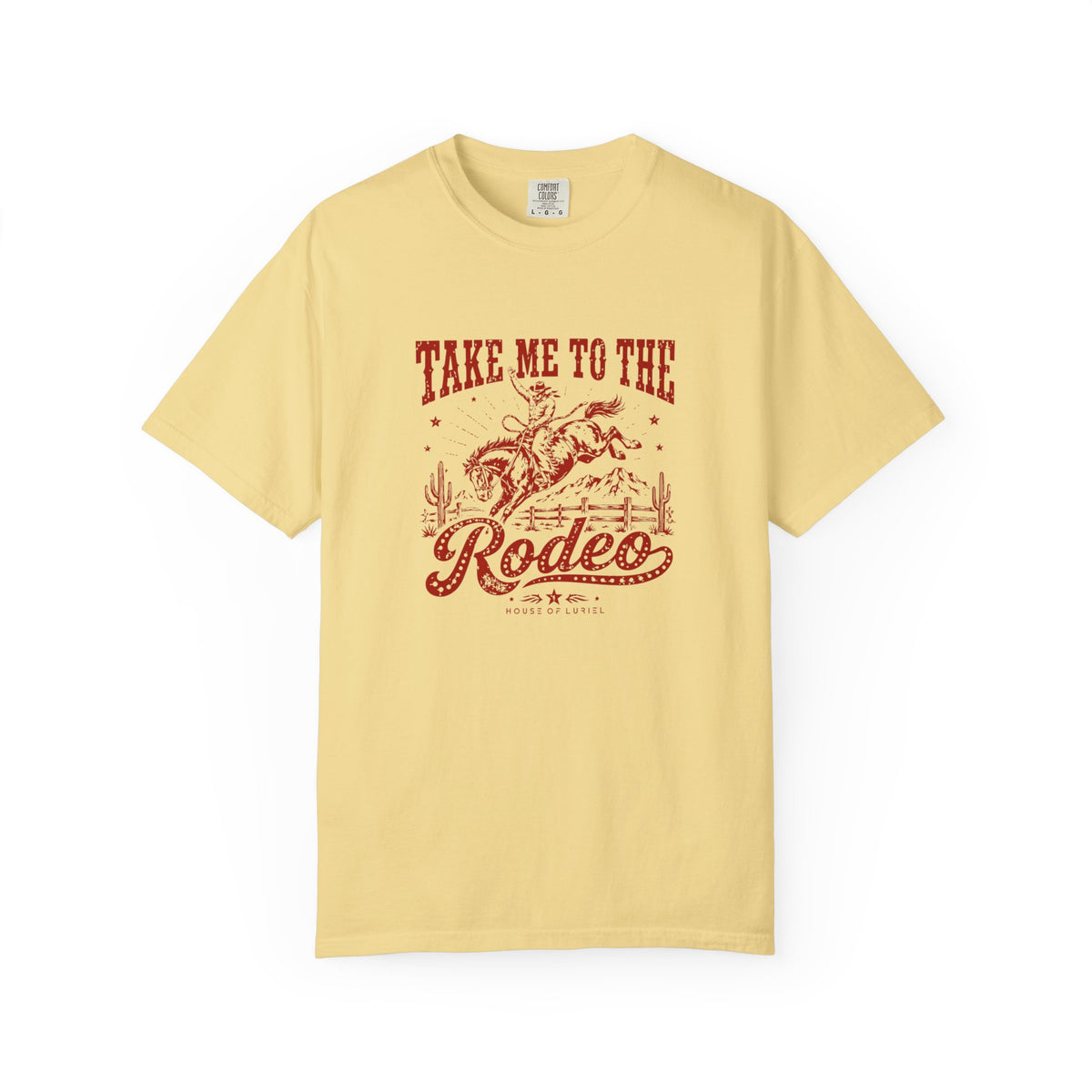 T-Shirt Take Me to the Rodeo T-Shirt Take Me to the Rodeo T-Shirt