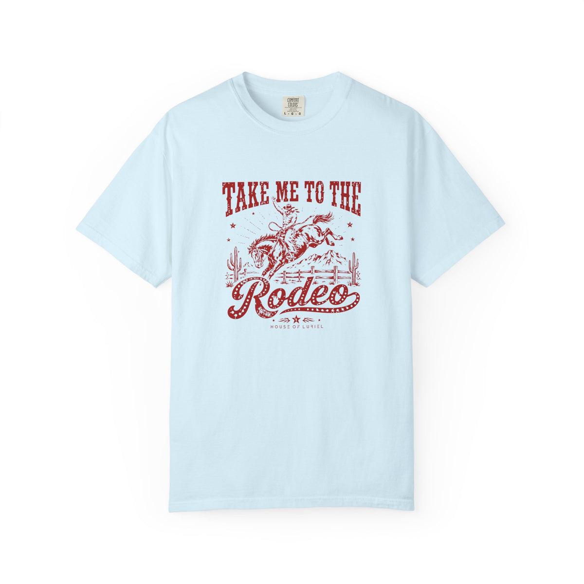 T-Shirt Take Me to the Rodeo T-Shirt Take Me to the Rodeo T-Shirt