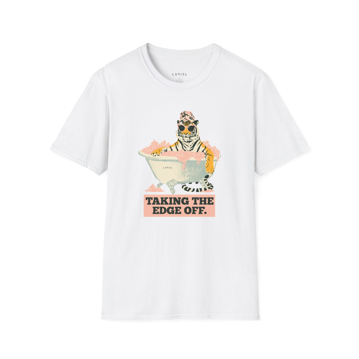 T-Shirt Taking The Edge Off T-Shirt Taking The Edge Off T-Shirt