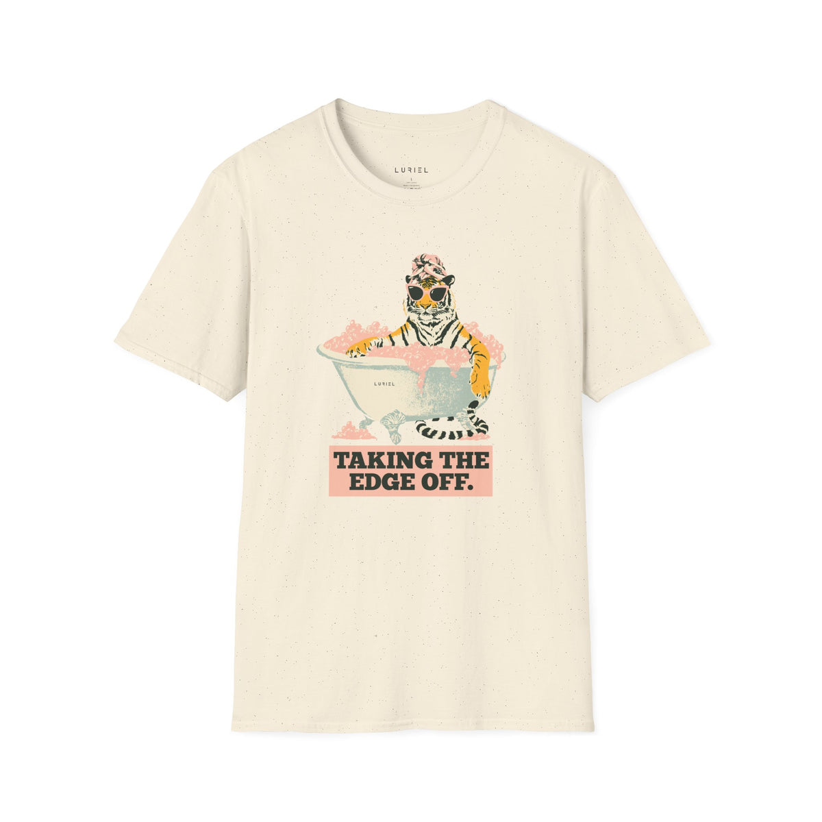 T-Shirt Taking The Edge Off T-Shirt Taking The Edge Off T-Shirt