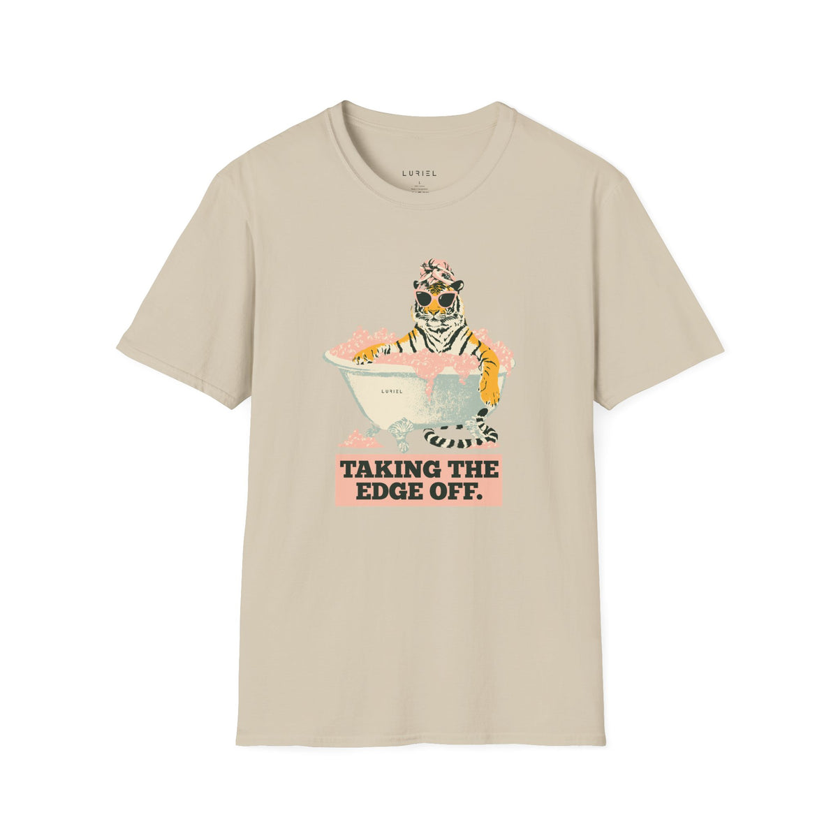 T-Shirt Taking The Edge Off T-Shirt Taking The Edge Off T-Shirt