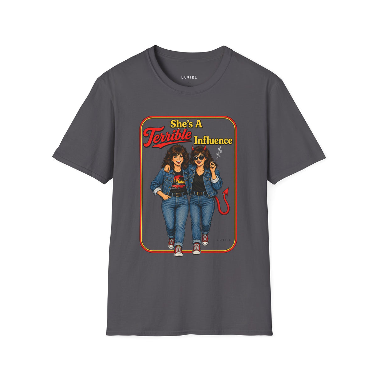 T-Shirt Terrible Influence T-Shirt Terrible Influence T-Shirt