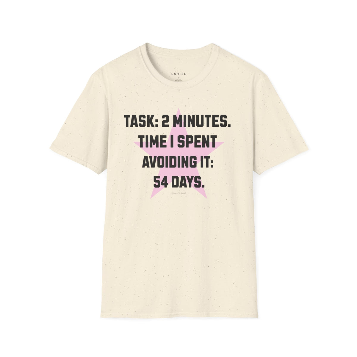 T-Shirt The 2 Minutes Task T‑Shirt The 2 Minutes Task T‑Shirt