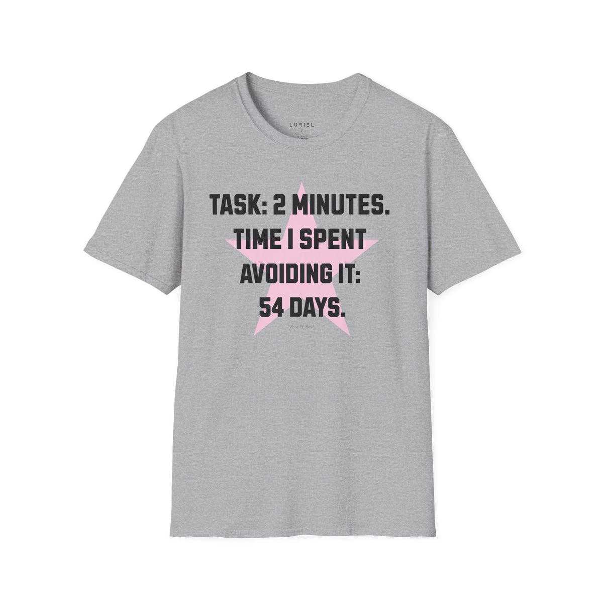 T-Shirt The 2 Minutes Task T‑Shirt The 2 Minutes Task T‑Shirt