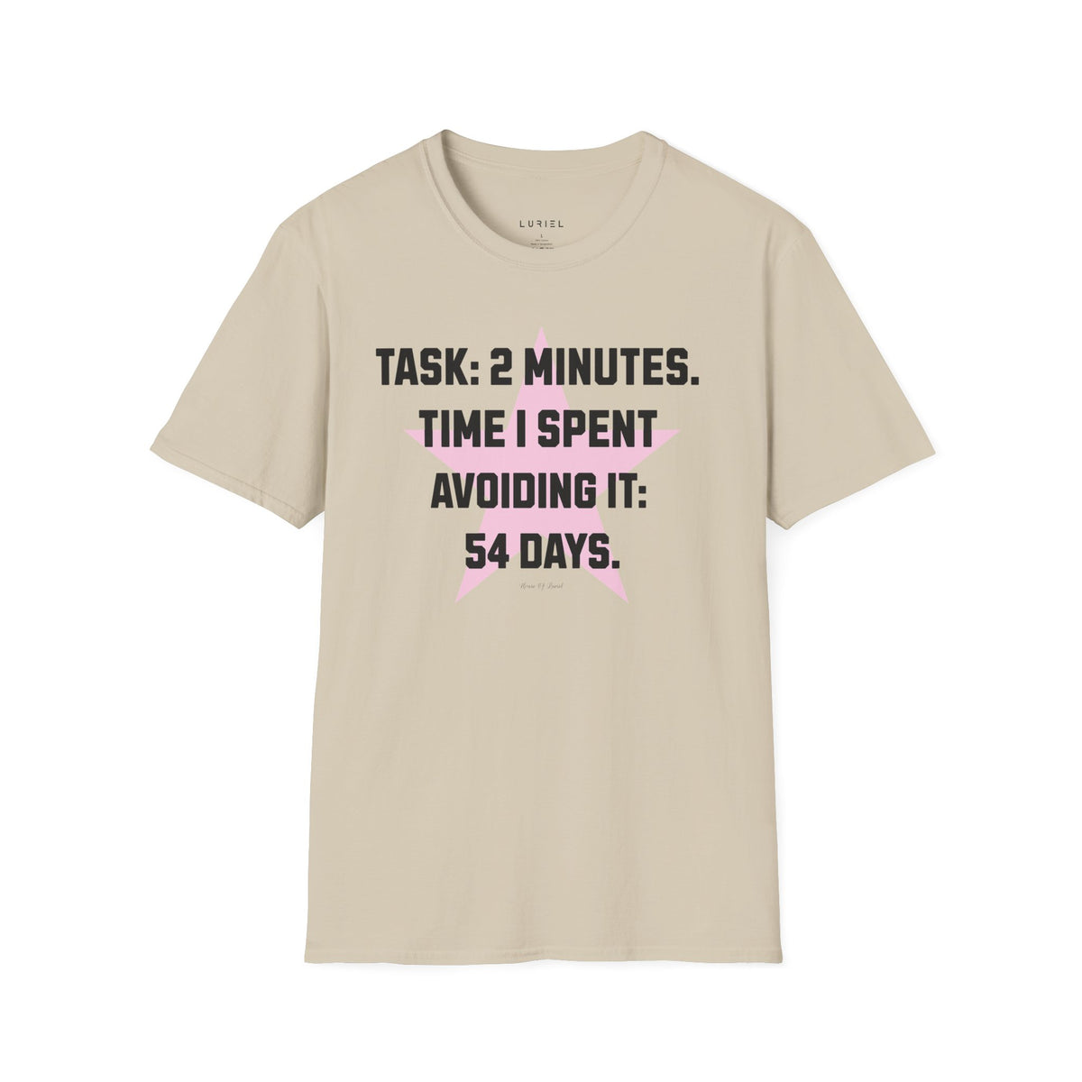 T-Shirt The 2 Minutes Task T‑Shirt The 2 Minutes Task T‑Shirt
