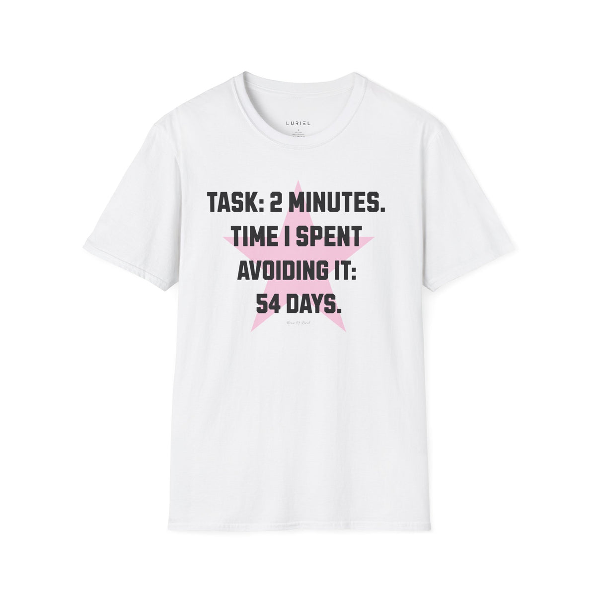 T-Shirt The 2 Minutes Task T‑Shirt The 2 Minutes Task T‑Shirt