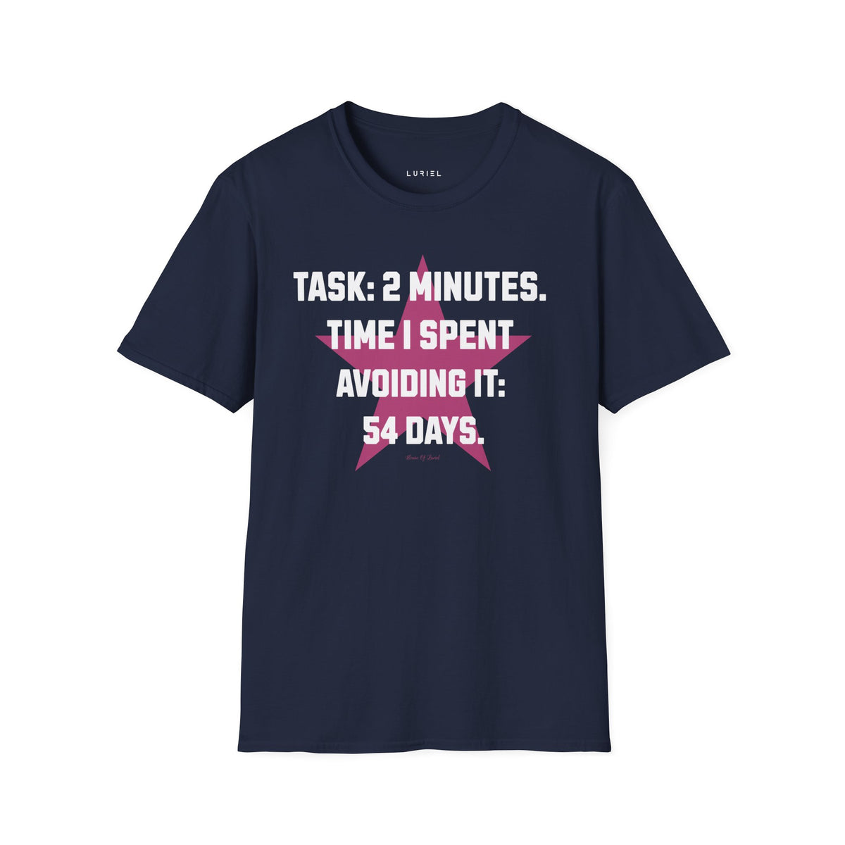 T-Shirt The 2 Minutes Task T‑Shirt The 2 Minutes Task T‑Shirt